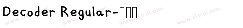 Decoder Regular字体转换